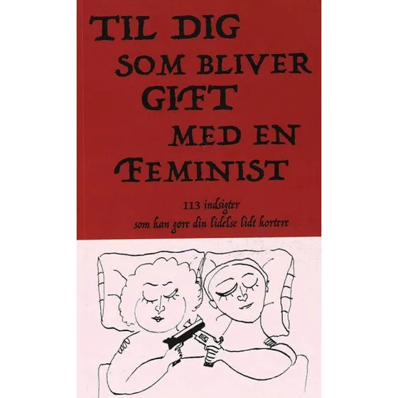 Til dig som bliver gift med en feminist af Jon Eirik Lundberg