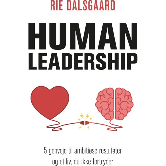 Human Leadership - Rie Dalsgaard (Lydbog)