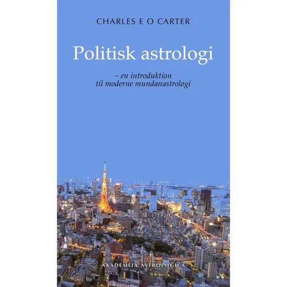 Politisk astrologi af Charles E. O. Carter