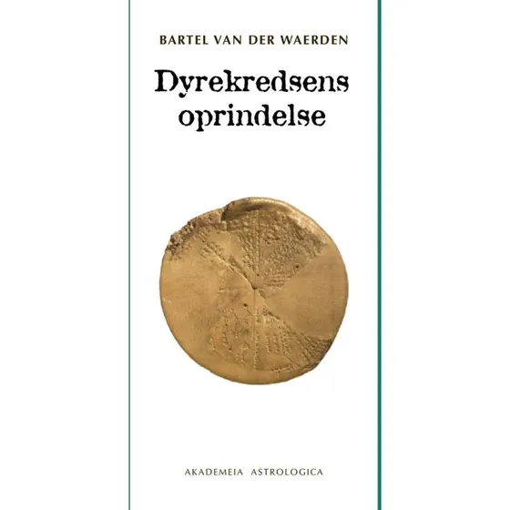 Dyrekredsens oprindelse - Bartel Van Der Waerden