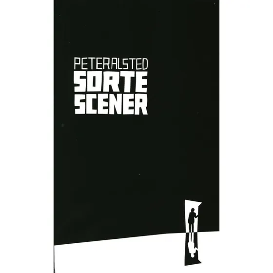 Sorte scener - Peter Alsted (Bog)