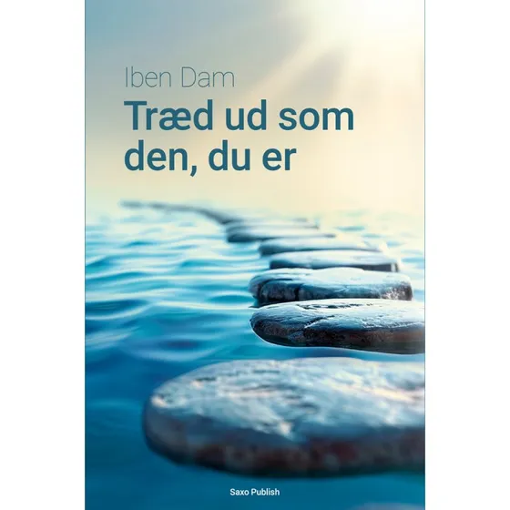 Iben Dam: Træd ud som den, du er (Lydbog)