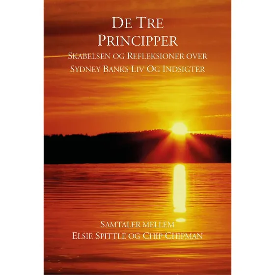 De Tre Principper - Elsie Spittle & Chip Chipman (Lydbog)