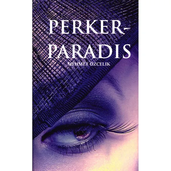 Perker-Paradis af Mehmet Özcelik