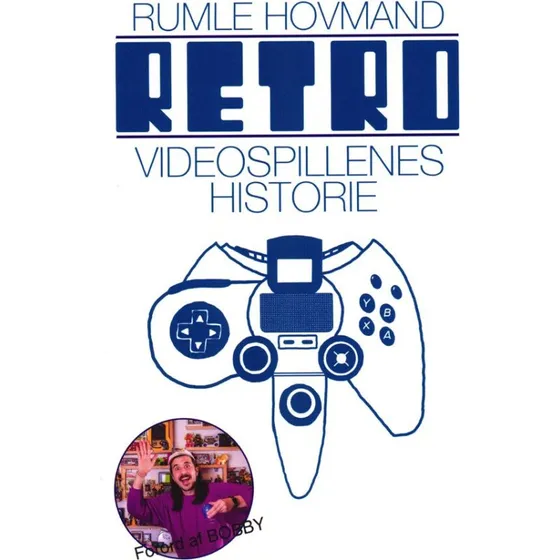RETRO - Videospillernes historie af Rumle Hovmand