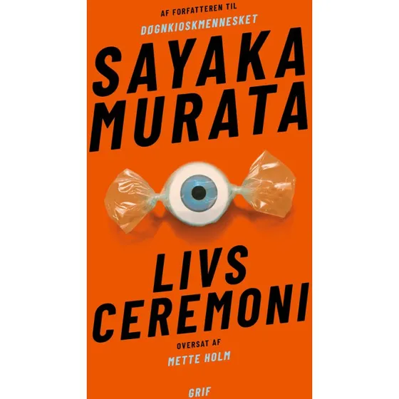 Sayaka Murata: Livsceremoni