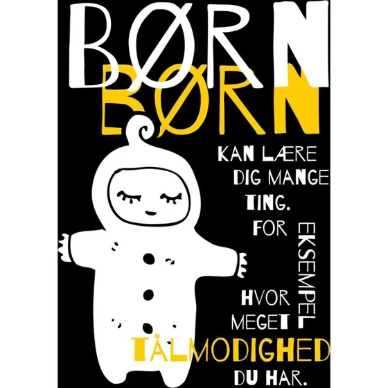 Børn kan lære dig mange ting - A4 Plakat (En babys bekendelser)