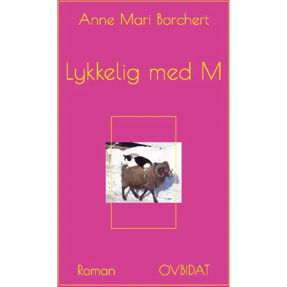 Lykkelig med M af Anne Mari Borchert