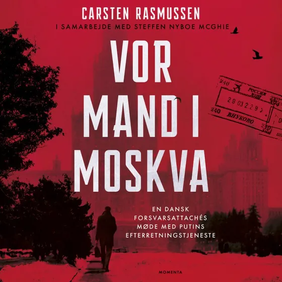 Vor mand i Moskva - Carsten Rasmussen & Steffen Nybroe McGhie