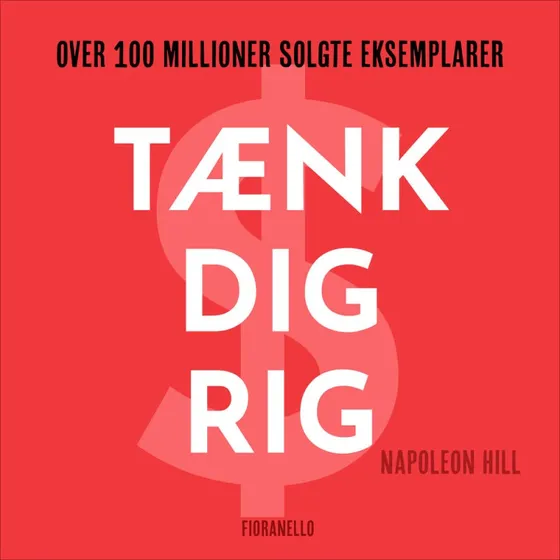 Tænk dig rig - Napoleon Hill