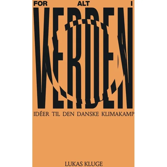 For alt i verden - Lukas Kluge