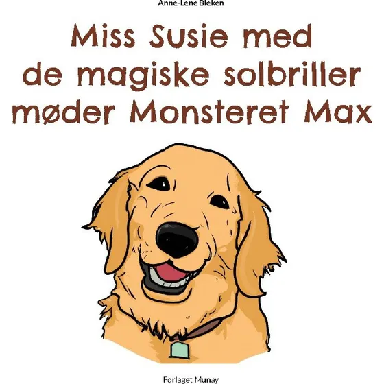 Miss Susie med de magiske solbriller møder Monsteret Max