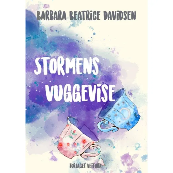 Stormens vuggevise - Barbara Beatrice Davidsen