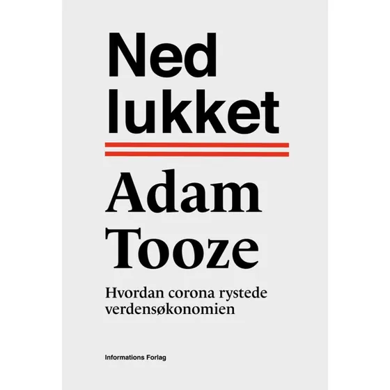 Nedlukket af Adam Tooze - Bog