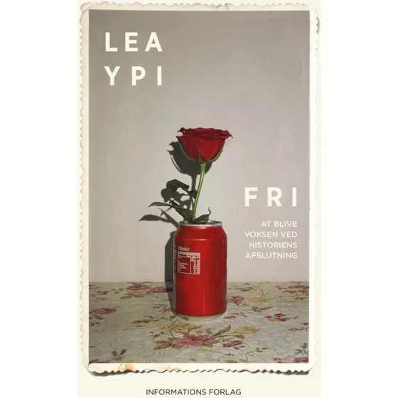 Fri af Lea Ypi - Lydbog