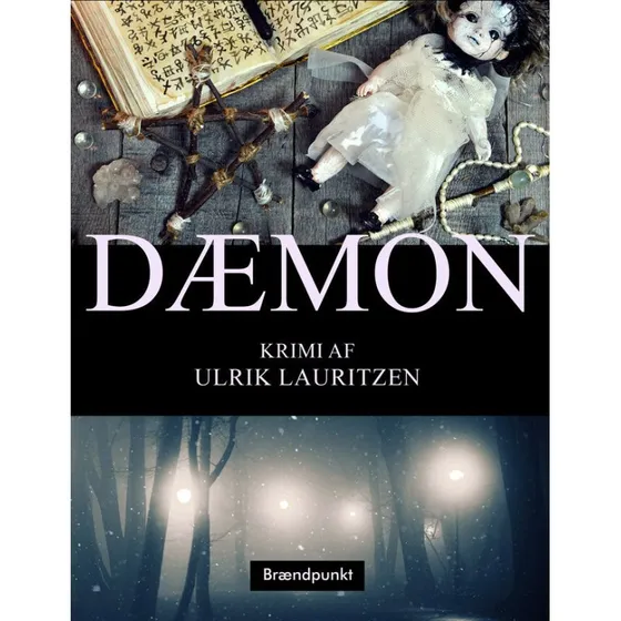 Dæmon af Ulrik Lauritzen - Krimi (Brændpunkt)