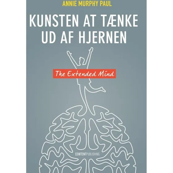 Kunsten at tænke ud af hjernen af Annie Murphy
