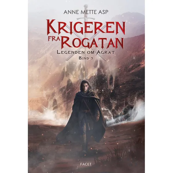 Krigeren fra Rogatan - Anne Mette Asp (Bind 3)