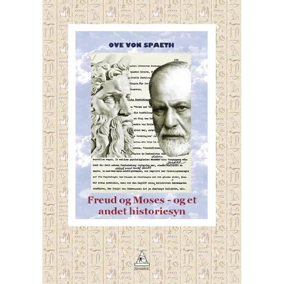 Freud og Moses af Ove von Spaeth - Bog