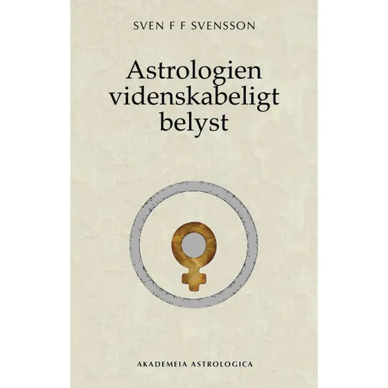Astrologien videnskabeligt belyst - Sven F. F. Svensson