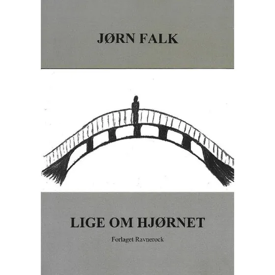 Lige om hjørnet - Jørn Falk (Bog)
