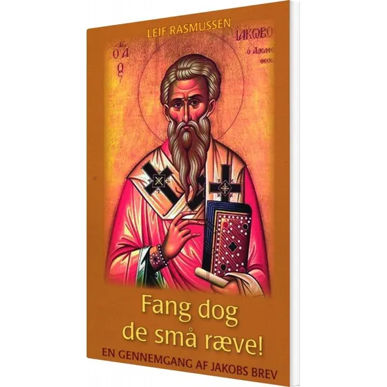 Fang dog de små ræve! - Leif Rasmussen - Bog