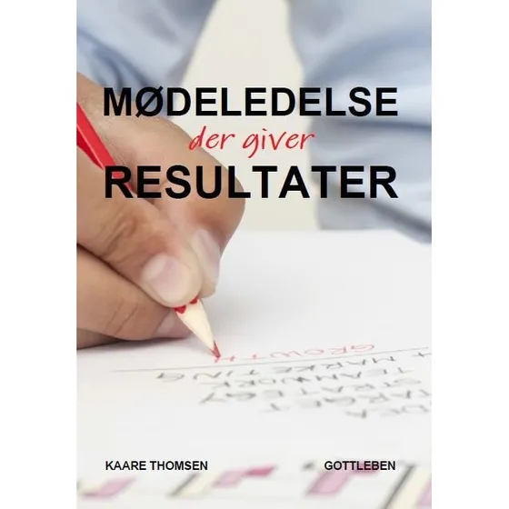 Mødeledelse der giver resultater - Kaare Thomsen (Lydbog)