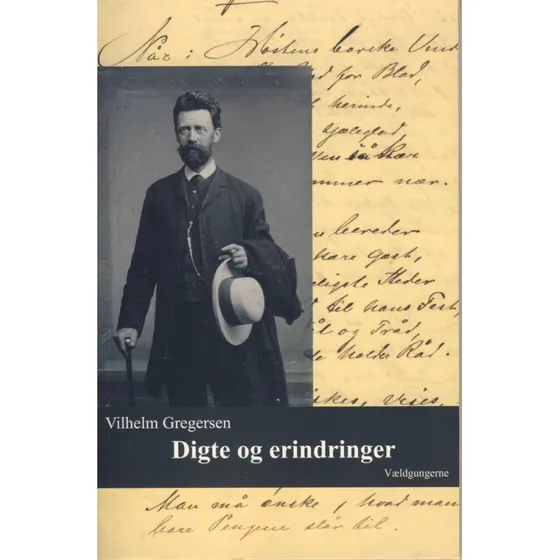 Vilhelm Gregersen: Digte og erindringer