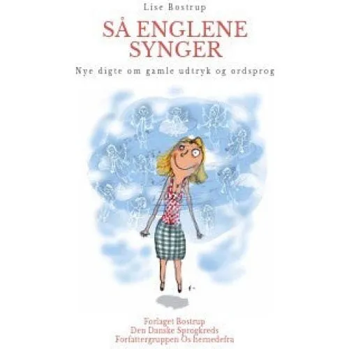 Så englene synger - Digtsamling af 20 digtere