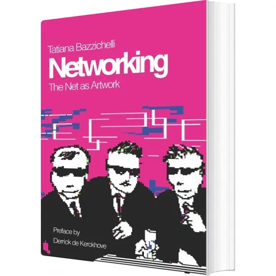 Tatiana Bazzichelli: Networking - Aarhus Universitetsforlag