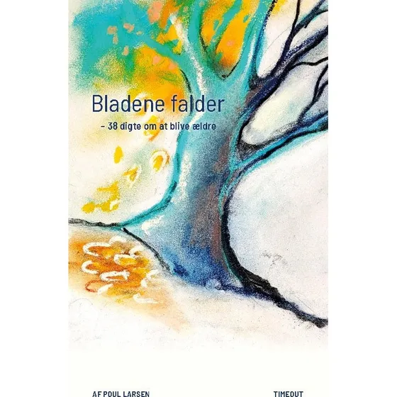 Bladene falder af Poul Larsen