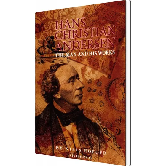 Hans Christian Andersen - Niels Kofoed - Bog (Abc Forlag)