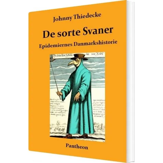 De Sorte Svaner - Johnny Thiedecke - Bog - Pantheon