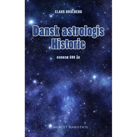 Dansk astrologis historie - Claus Houlberg