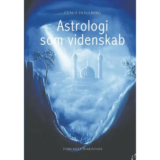Astrologi som videnskab - Claus Houlberg