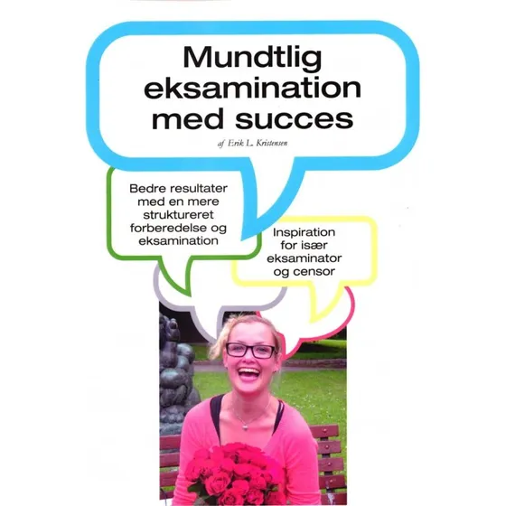Erik Laugesen Kristensen: Mundtlig Eksamination Med Succes