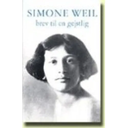 Simone Weil: Brev Til En Gejstlig - Visdomsbøgerne