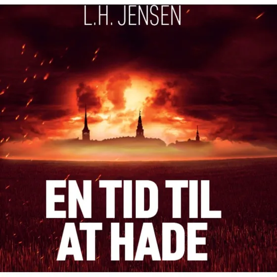 En tid til at hade - L.H. Jensen (Lydbog)