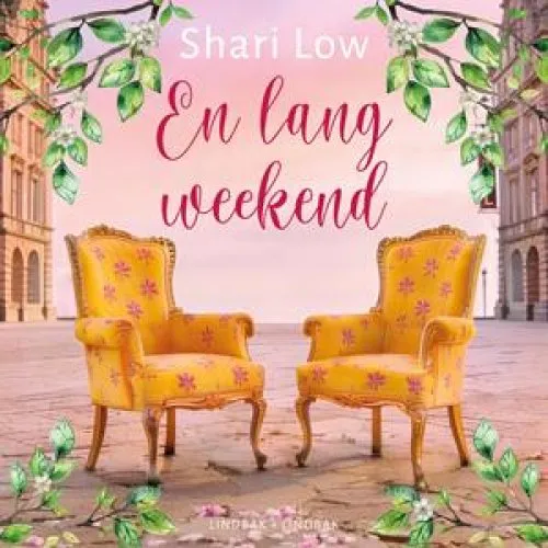 Shari Low: En lang weekend - Lydbog