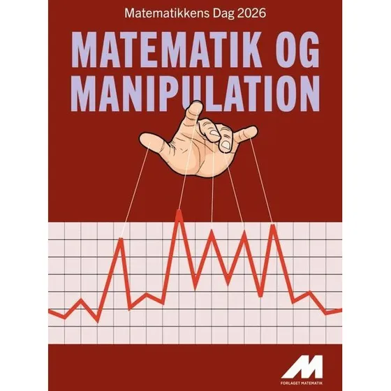 Matematik og manipulation - Matematikkens Dag 2026