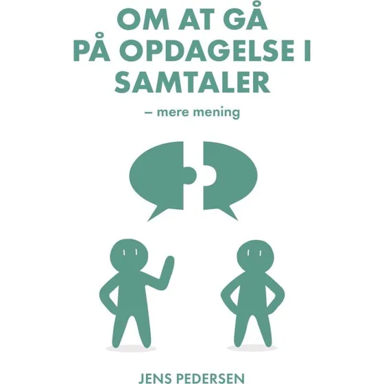 Om at gå på opdagelse i samtaler