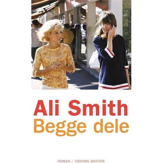 Ali Smith: Begge dele