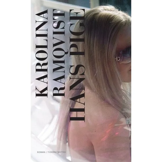 Hans Pige af Karolina Ramqvist
