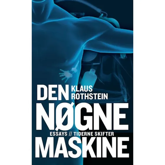 Den nøgne maskine - Klaus Rothstein