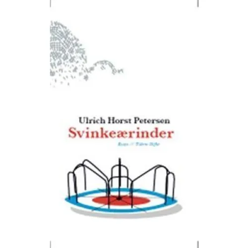 Svinkeærinder af Ulrich Horst Petersen - Bog