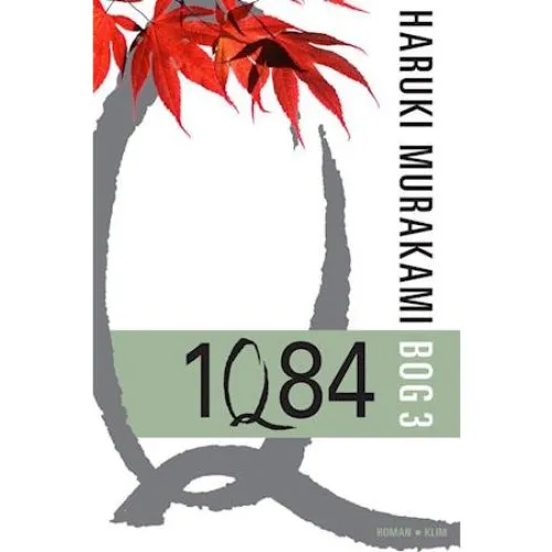 Haruki Murakami: 1Q84 Bog 3 - Lydbog