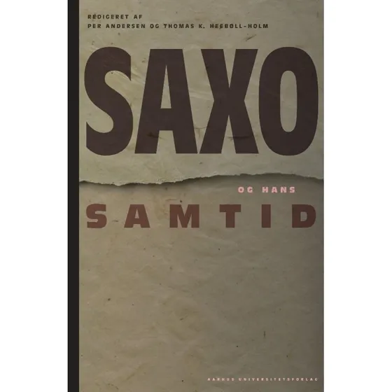 Saxo og hans samtid - Per Andersen - Aarhus Universitetsforlag