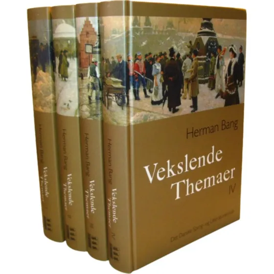 Herman Bang: Vekslende Themaer Bind 1-4