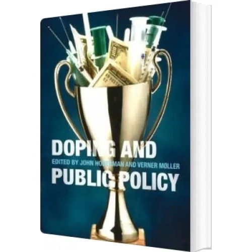 Doping and Public Policy af John M. Hoberman - Bog