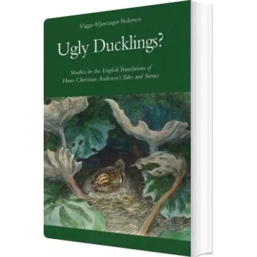 Ugly Ducklings? af Viggo Hjørnager Pedersen - Bog